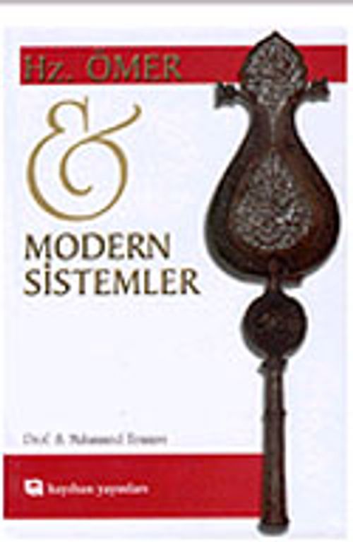 Hz Ömer ve Modern Sistemler