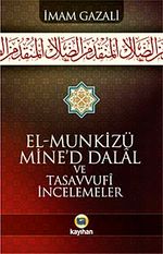 El Munkizü Mine'd Dalal Şerhi ve Tasavvufi İncelemeler (Ciltli)