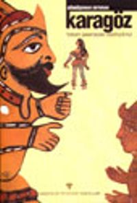 Karagöz / Topkapı Sarayındaki Tasvirleriyle Dürrüşehvar Duyuran