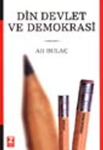 Din, Devlet ve Demokrasi