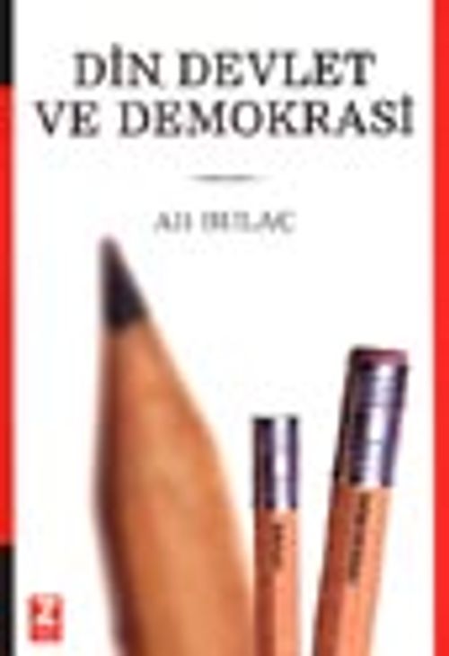 Din, Devlet ve Demokrasi