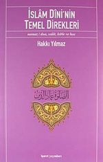 İslam Dini'nin Temel Direkleri & Namaz/ Dua, Salat, Kıble ve Hac