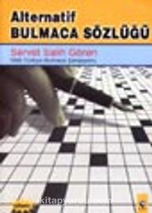 Alternatif Bulmaca Sözlüğü - Servet Salih Gören