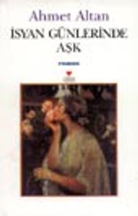 İsyan Günlerinde Aşk