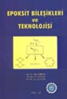 Epoksit Bileşikleri ve Teknolojisi