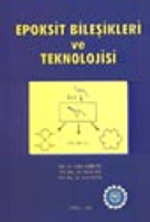 Epoksit Bileşikleri ve Teknolojisi