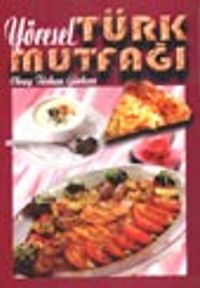 Yöresel Türk Mutfağı