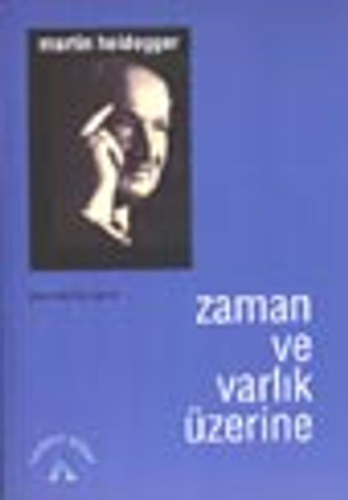 Zaman ve Varlık Üzerine