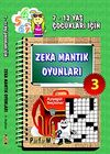 Zeka Mantık Oyunları 3 & 7- 12 Yaş &Ccedil;ocukları İ&ccedil;in