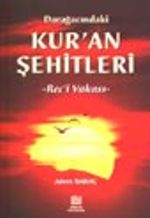Darağacındaki Kur'an Şehitleri -Rec'i Vakası-