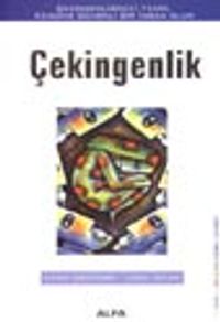 Çekingenlik/Çekingenliğinizini Yenin, Kendine Güvenli Bir İnsan Olun