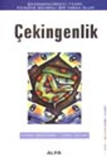 Çekingenlik/Çekingenliğinizini Yenin, Kendine Güvenli Bir İnsan Olun