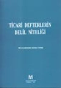 Ticari Defterlerin Delil Niteliği