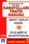 En Son Şekli İle 2918 Sayılı Karayolları Trafik Kanunu