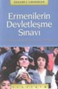 Ermenilerin Devletleşme Sınavı