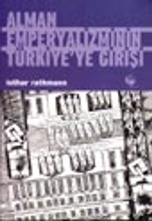Alman Emperyalizminin Türkiye'ye Girişi