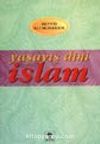 Yaşayış Dini İslam