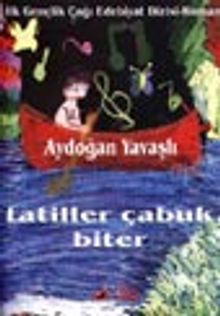 Tatiller Çabuk Biter