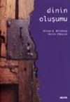 Dinin Oluşumu