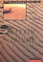Selefin İzinde