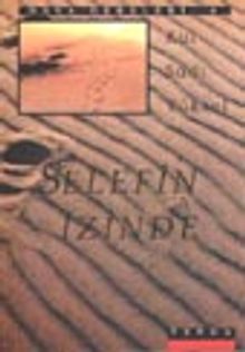 Selefin İzinde