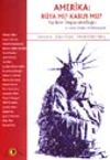 Amerika: R&uuml;ya mı? Kabus mu? / Yankee İmparatorluğu
