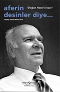 Aferin Desinler Diye... / "Doğan Hasol Kitabı"