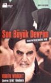 Son B&uuml;y&uuml;k Devrim (Humeyni'den Bug&uuml;ne İran)