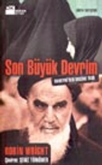 Son Büyük Devrim (Humeyni'den Bugüne İran)