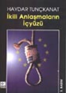 İkili Anlaşmaların İçyüzü