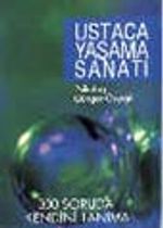 Ustaca Yaşama Sanatı