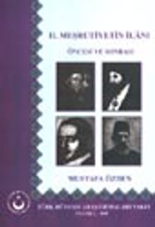 II. Meşrutiyetin İlanı Öncesi ve Sonrası