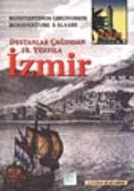 Destanlar Çağından 19. Yüzyıla İzmir
