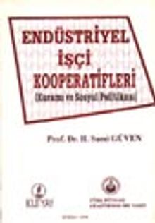 Endüstriyel İşçi Kooperatifleri (Kuramı ve Sosyal Politikası)