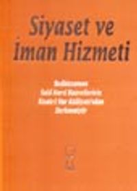 Siyaset ve İman Hizmeti