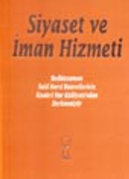 Siyaset ve İman Hizmeti