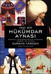 H&uuml;k&uuml;mdar Aynası & Osmanlı Padişahlarının Kamusal İmgesi ve Bu İmgenin Algılanması