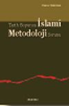 Tarih Boyunca İslami Metodoloji Sorunu