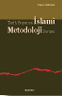 Tarih Boyunca İslami Metodoloji Sorunu