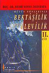 B&uuml;t&uuml;n Y&ouml;nleriyle Bektaşilik ve Alevilik (2.Cilt) / 11-H-30