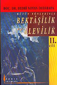 Bütün Yönleriyle Bektaşilik ve Alevilik (2.Cilt) / 11-H-30