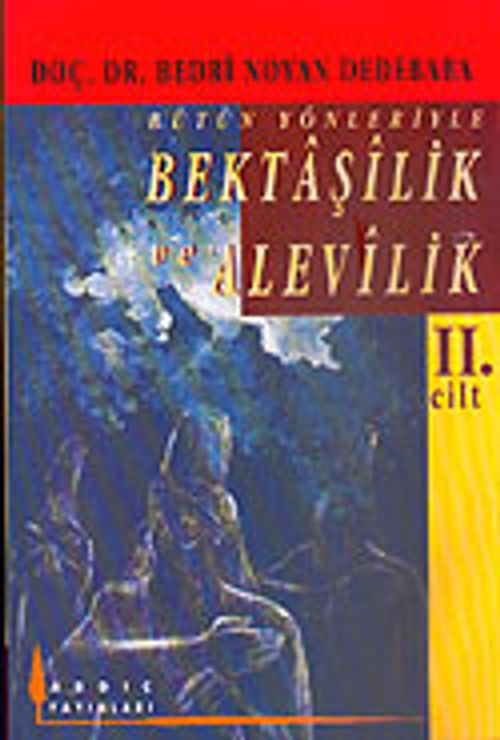 Bütün Yönleriyle Bektaşilik ve Alevilik (2.Cilt) / 11-H-30