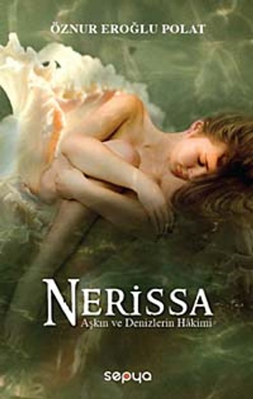 Nerissa & Aşkın ve Denizlerin Hakimi