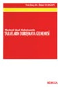 Medeni Usul Hakkında Tarafların Duruşmaya Gelmemesi