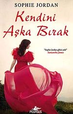 Kendini Aşka Bırak