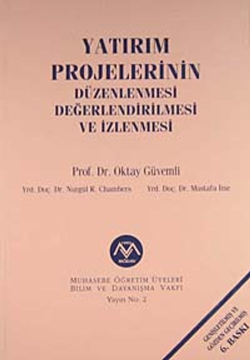 Yatırım Projelerinin Düzenlenmesi, Değerlendirilmesi ve İzlenmesi