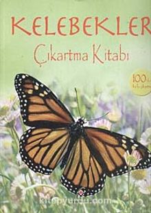 Kelebekler / Çıkartma Kitabı