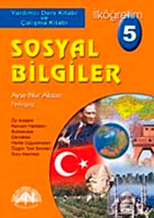 Sosyal Bilgiler 5 (yeni programa göre hazırlanmış) & Konu Anlatımlı Soru Hazinesi