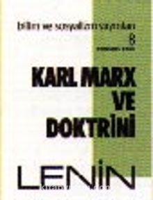Karl Marx ve Doktrini - Vladimir İlyiç Lenin