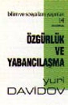 Özgürlük ve Yabancılaşma